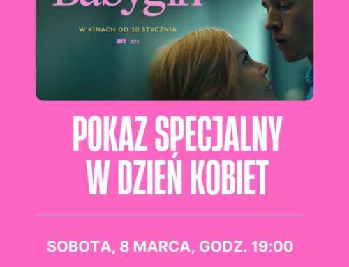 SPECJALNY POKAZ W DZIEŃ KOBIET. ZAPRASZAMY NA FILM BABYGIRL