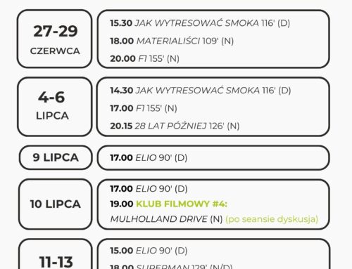 WEEKENDY W KINIE 27 CZERWCA – 13 LIPCA